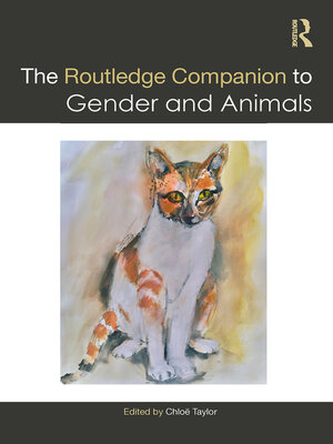 cover image of The Routledge Companion to Gender and Animals